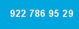 922 786 95 29